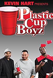 Kevin Hart Presents: Plastic Cup Boyz (2014)
