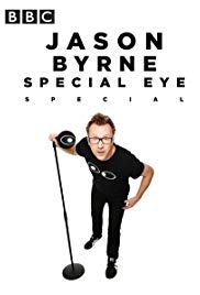 Jason Byrne’s Special Eye Live (2013)