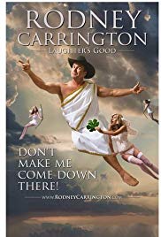 Rodney Carrington: Laughter’s Good (2014)