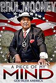 Paul Mooney: A Piece of My Mind – Godbless America (2014)