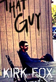 Kirk Fox: That Guy (2018)
