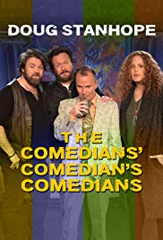 Doug Stanhope: The Comedians’ Comedian’s Comedians (2017)