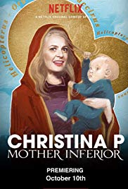 Christina P: Mother Inferior (2017)