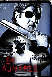 Ek Ajnabee (2005)