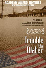 Trouble the Water (2008)