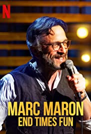 Marc Maron: End Times Fun (2020)