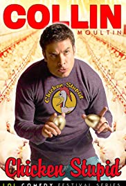Collin Moulton ‘That’s Just Chicken Stupid’ (2011)