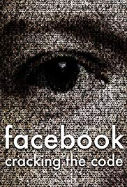 Facebook: Cracking the Code (2017)