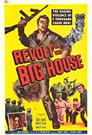 Revolt in the Big House (1958)