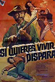 Si quieres vivir… dispara (1975)