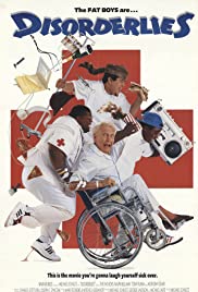Disorderlies (1987)
