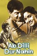 Ab Dilli Dur Nahin (1957)