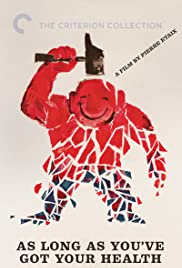 Tant qu’on a la santé (1966)