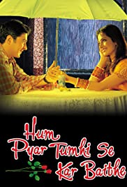 Hum Pyar Tumhi Se Kar Baithe (2002)