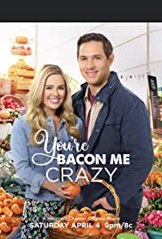 You’re Bacon Me Crazy (2020)