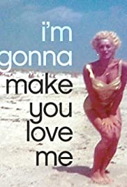 I’m Gonna Make You Love Me (2019)