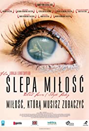 Slepé lásky (2008)