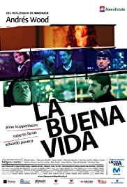 La Buena Vida (2008)