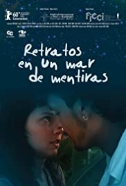 Retratos en un mar de mentiras (2010)