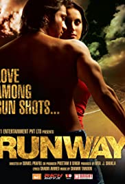 Runway: Love Among Gun Shots… (2009)