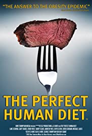 In Search of the Perfect Human Diet (2012)