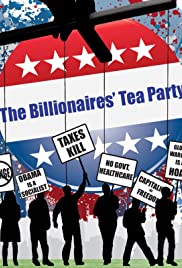 The Billionaires’ Tea Party (2011)