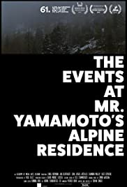 The Events at Mr. Yamamoto’s Alpine Residence (2014)