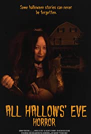 All Hallows’ Eve Horror (2017)