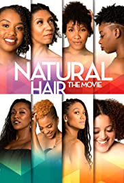 Natural Hair: The Movie (2019)