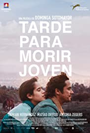 Tarde Para Morir Joven (2018)
