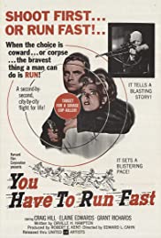 You Have to Run Fast (1961)