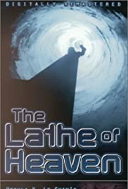 The Lathe of Heaven (1980)
