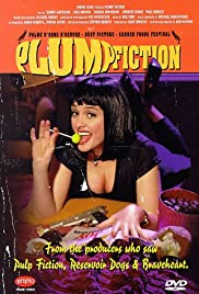 Plump Fiction (1997)