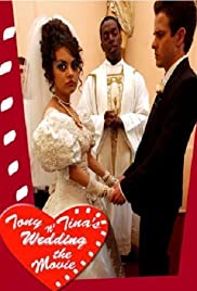 Tony ‘n’ Tina’s Wedding (2004)