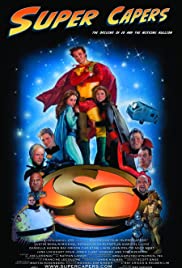 Super Capers: The Origins of Ed and the Missing Bullion (2009)