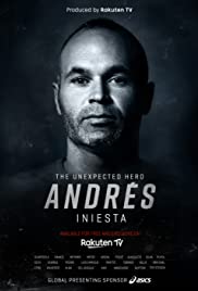 Andrés Iniesta: The Unexpected Hero (2020)