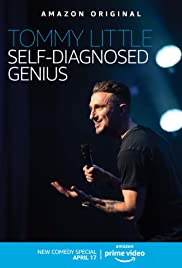 Tommy Little: Self-Diagnosed Genius (2020)