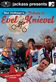 Mat Hoffman’s Tribute to Evel Knievel (2008)
