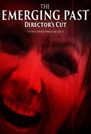 The Emerging Past Director’s Cut (2017)
