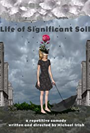 Life of Significant Soil (2016)