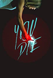 You Die – Get the app, then die (2018)