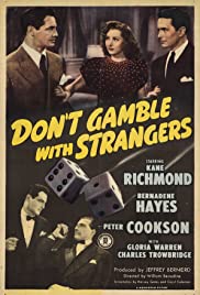 Don’t Gamble with Strangers (1946)