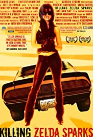 Killing Zelda Sparks (2007)