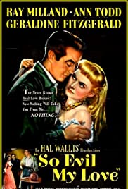 So Evil My Love (1948)
