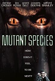 Mutant Species (1995)