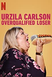 Urzila Carlson: Overqualified Loser (2020)