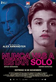 Nunca Vas a Estar Solo (2016)