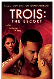 Trois 3: The Escort (2004)