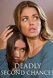 Deadly Second Chances (2020)