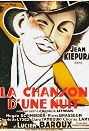La chanson d’une nuit (1933)